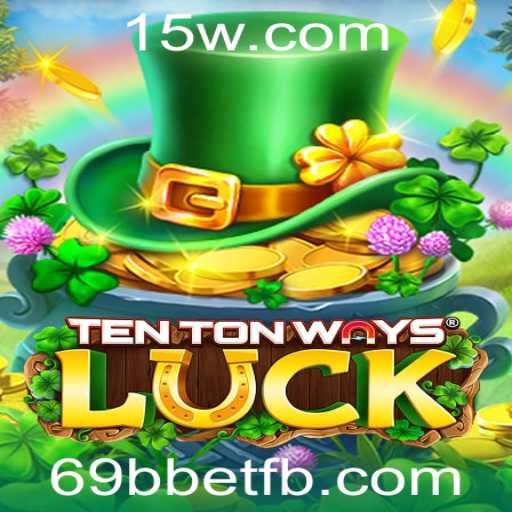 Descubra o Fascinante Mundo de TenTonWaysLuck: Uma Jornada de Aventura e Estratégia